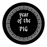 ROSCO:250-77652F -- 77652F Year Of The Pig Steel Metal Gobo, Size: Specify