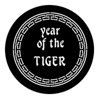 ROSCO:250-77652L -- 77652L Year Of The Tiger Steel Metal Gobo, Size: Specify