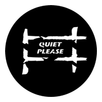 ROSCO:250-77682 -- 77682 Quiet Please Steel Metal Gobo, Size: Specify