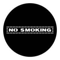 ROSCO:250-77970 -- 77970 No Smoking Steel Metal Gobo, Size: Specify